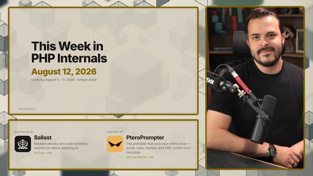 This Week In PHP Internals - August 12, 2026