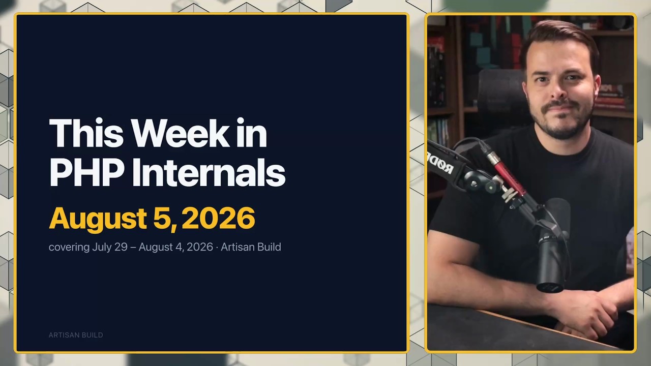 This Week In PHP Internals - Aug 05, 2026
