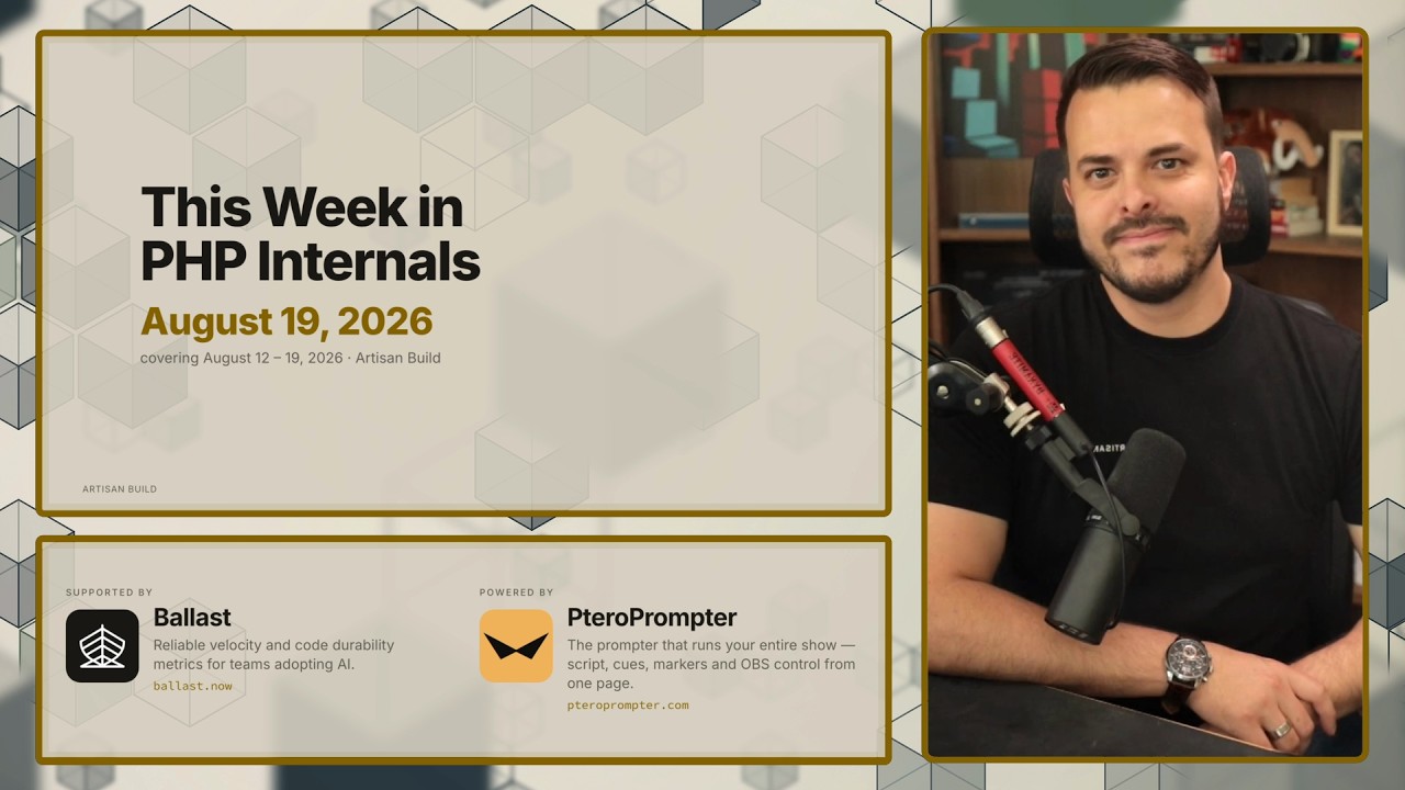 This Week In PHP Internals - August 19, 2026
